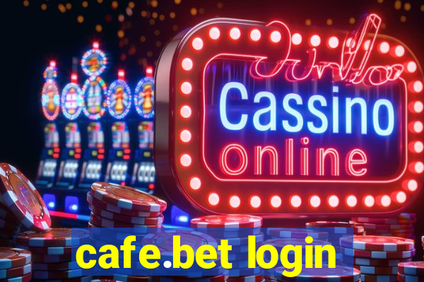 cafe.bet login